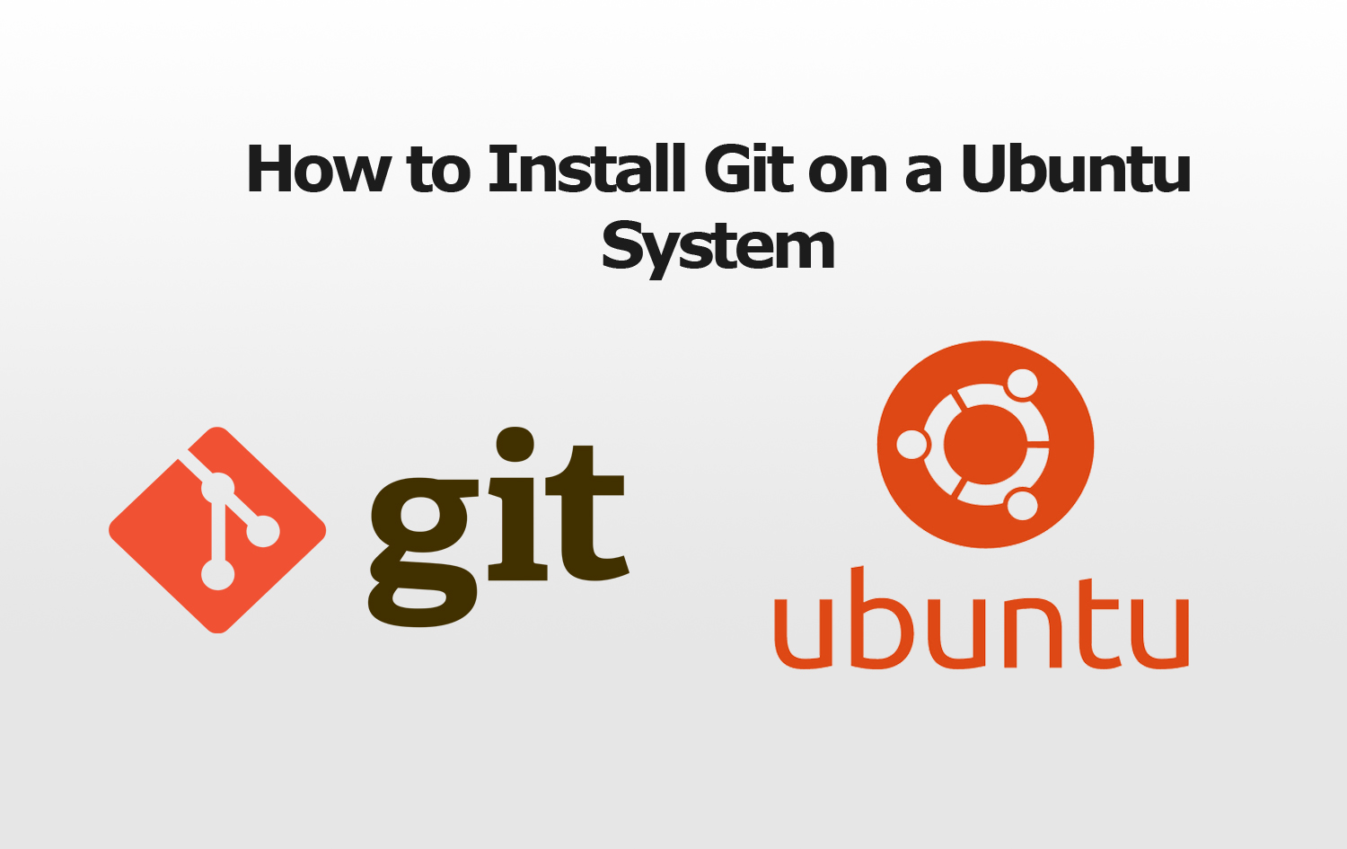 How to Install Git on a Ubuntu System
